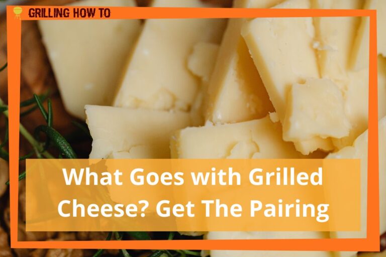 What Goes with Grilled Cheese?